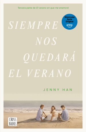 SIEMPRE NOS QUEDARÁ EL VERANO