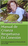 MANUAL DE CRIANZA RESPETUOSA EN CONEXIÓN