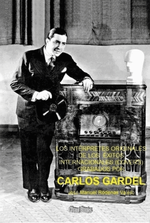 LOS INTÉRPRETES ORIGINALES DE LOS  ÉXITOS INTERNACIONALES (COVERS) GRABADOS POR