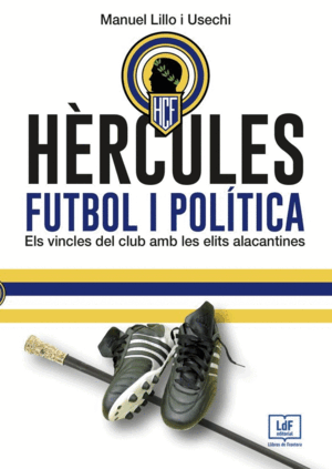 HÈRCULES FUTBOL I POLÍTICA