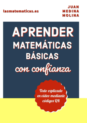 APRENDER MATEMÁTICAS BÁSICAS CON CONFIANZA