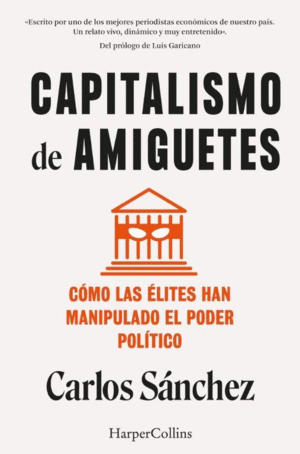 CAPITALISMO DE AMIGUETES