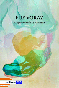 FUE VORAZ