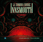 LA SOMBRA SOBRE INNSMOUTH