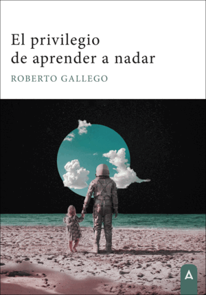 EL PRIVILEGIO DE APRENDER A NADAR