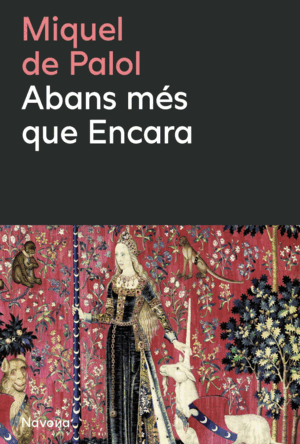 ABANS MÉS QUE ENCARA