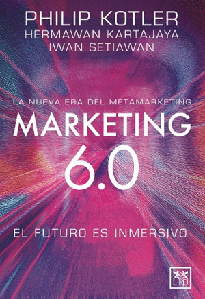 MARKETING 6.0: EL FUTURO ES INMERSIVO