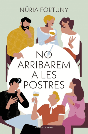 NO ARRIBAREM A LES POSTRES