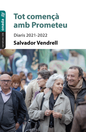 TOT COMENÇA AMB PROMETEU:DIARIS 2021-2022
