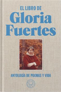 EL LIBRO DE GLORIA FUERTES. EDICIÓN ESPECIAL EN TELA Y CANTOS PINTADOS