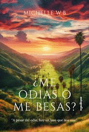 ME ODIAS O ME BESAS