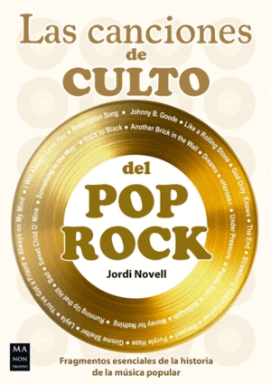 CANCIONES DE CULTO DEL POP ROCK, LAS