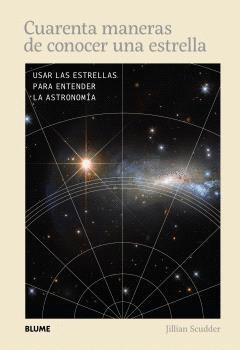 CUARENTA MANERAS DE CONOCER UNA ESTRELLA