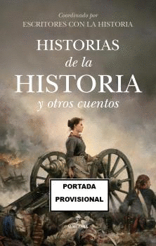 HISTORIAS DE LA HISTORIA Y OTROS CUENTOS