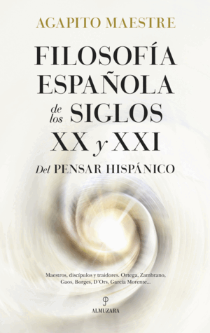 FILOSOFIA ESPAÑOLA DE SIGLOS XX Y XXI