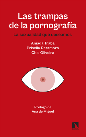 LAS TRAMPAS DE LA PORNOGRAFÍA