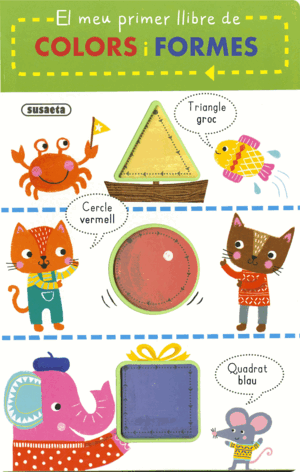 MEU PRIMER LLIBRE DE COLORS I FORMES, EL