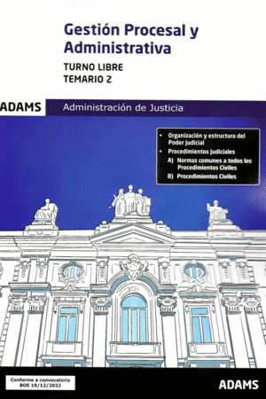 TEMARIO 2 GESTIÓN PROCESAL Y ADMINISTRATIVA, TURNO LIBRE