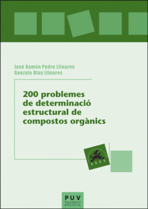 200 PROBLEMES DE DETERMINACIÓ ESTRUCTURAL DE COMPO