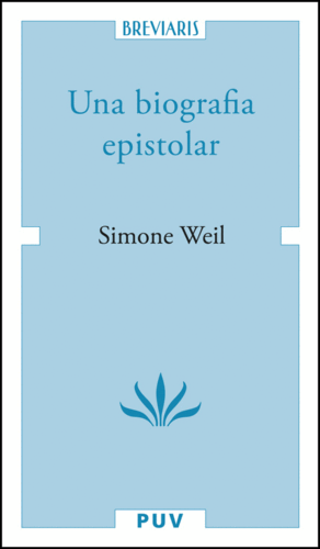 UNA BIOGRAFIA EPISTOLAR