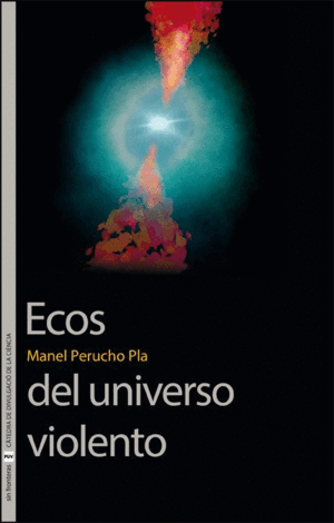 ECOS DEL UNIVERSO VIOLENTO