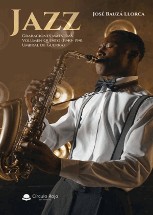JAZZ. GRABACIONES MAESTRAS