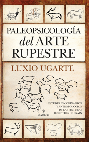 PALEOPSICOLOGÍA DEL ARTE RUPESTRE