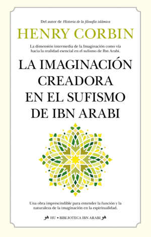 LA IMAGINACIÓN CREADORA EN EL SUFISMO DE IBN ARABI