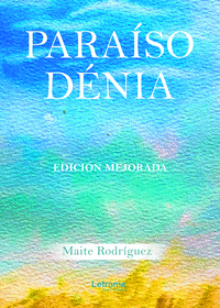 PARAÍSO DÉNIA. EDICIÓN MEJORADA