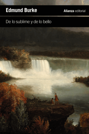 INDAGACIÓN FILOSÓFICA SOBRE EL ORIGEN DE NUESTRAS IDEAS ACERCA DE LO SUBLIME Y D