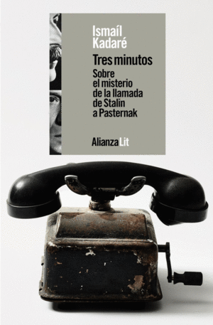 TRES MINUTOS. SOBRE EL MISTERIO DE LA LLAMADA DE STALIN A PASTERNAK