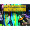 VALENCIA EN GRAFITIS