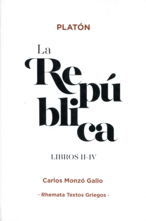 LA REPÚBLICA (LIBROS II- IV)