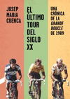 EL ÚLTIMO TOUR DEL SIGLO XX