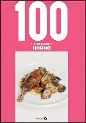 100 RECETAS DE HORNO