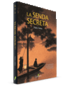 LA SENDA SECRETA