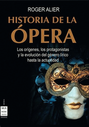 HISTORIA DE LA ÓPERA