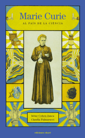 MARIE CURIE AL PAIS DE LA CIENCIA/CATALAN