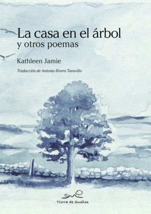 LA CASA EN EL ÁRBOL Y OTROS POEMAS