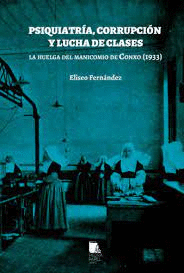 PSIQUIATRÍA, CORRUPCIÓN Y LUCHA DE CLASES