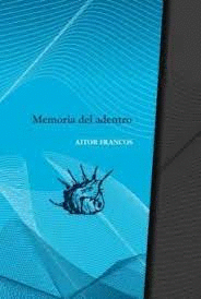 MEMORIA DEL ADENTRO