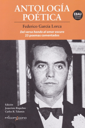 ANTOLOGIA POETICA - FEDERICO GARCIA LORCA (EBAU VALENCIA)