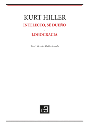 INTELECTO, SÉ DUEÑO Y LOGOCRACIA