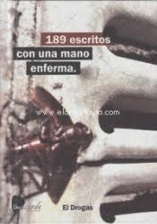189 ESCRITOS CON UNA MANO ENFERMA (LIBRO-DISCO)
