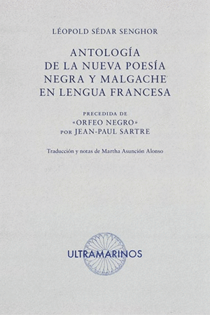 ANTOLOGÍA DE LA NUEVA POESÍA NEGRA Y MALGACHE EN LENGUA FRANCESA