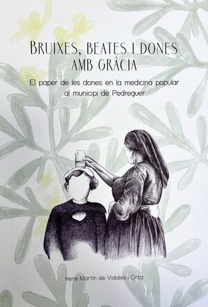 BRUIXES, BEATES I DONES AMB GRÀCIA