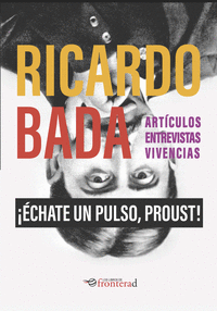 ¡ÉCHATE UN PULSO, PROUST!