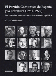 EL PARTIDO COMUNISTA DE ESPAÑA Y LA LITERATURA (1931-1977)