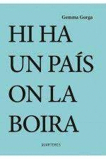 HI HA UN PAÍS ON LA BOIRA