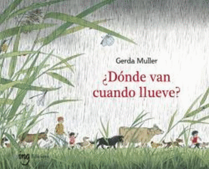 DONDE VAN CUANDO LLUEVE?